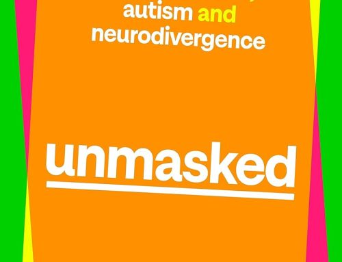 UNMASKED: The Ultimate Guide to ADHD, Autism and Neurodivergence – Ellie Middleton